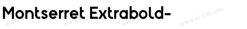 Montserret Extrabold字体转换